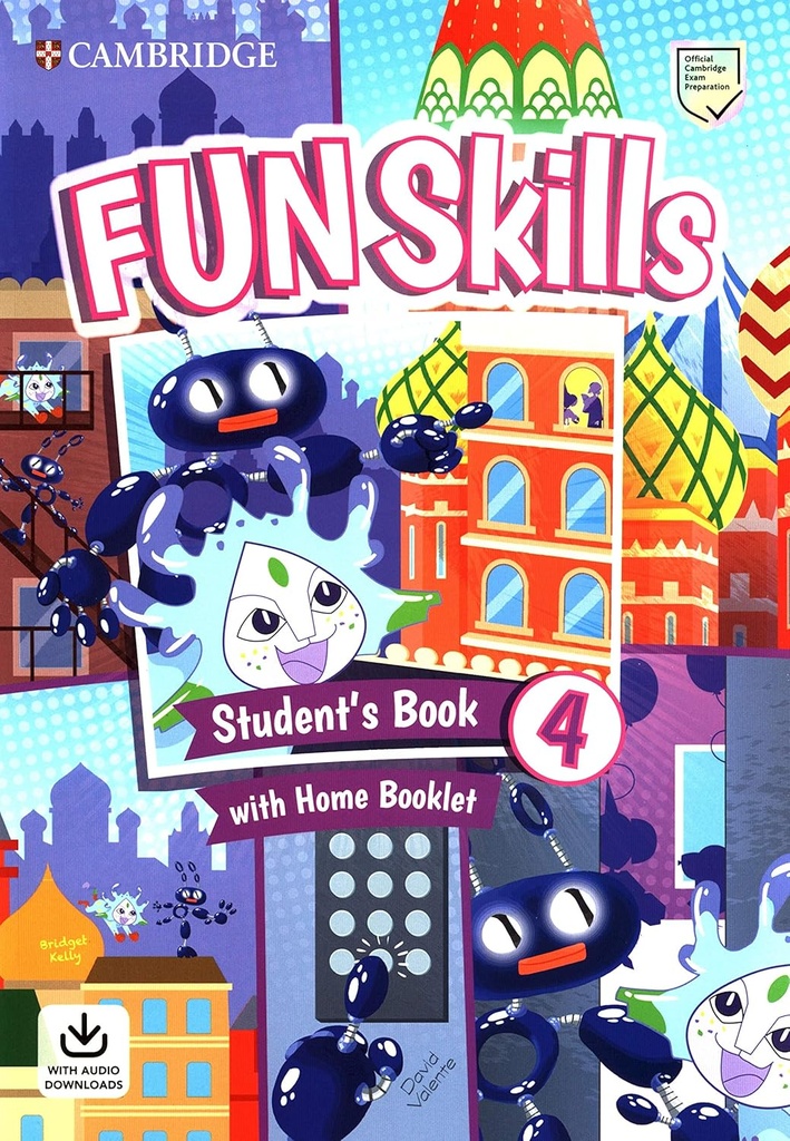 FUN SKILLS - STUDENT'S BOOK WITH HOME BOOKLET AND DOWNLOADABLE AUDIO - 4