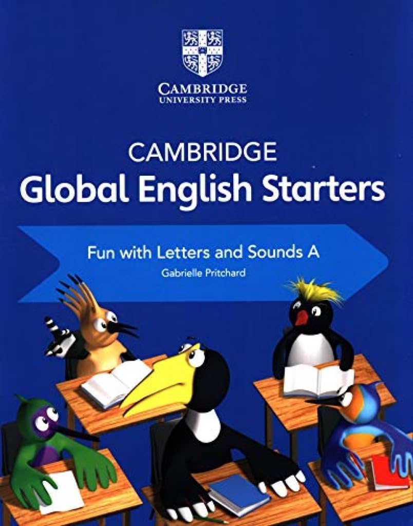 CAMBRIDGE GLOBAL ENGLISH - FUN WITH LETTERS & SOUNDS A - Starters