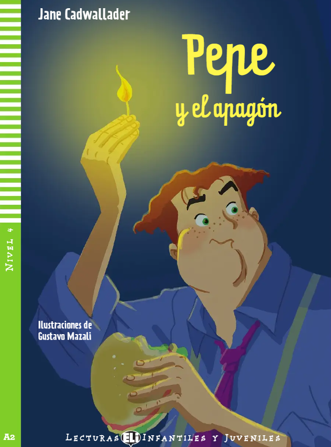 ELI INFANTILES Y JUVENILES : PEPE Y EL APAGON - BOOK WITH CD - Nivel 4