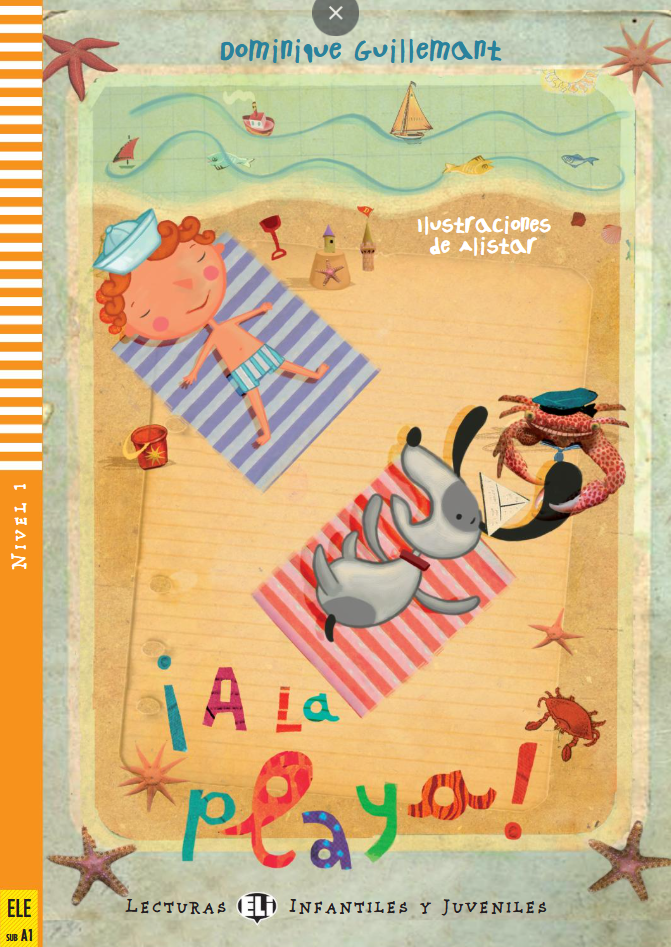 ELI INFANTILES Y JUVENILES : A LA PLAYA - BOOK WITH CD - Nivel 1