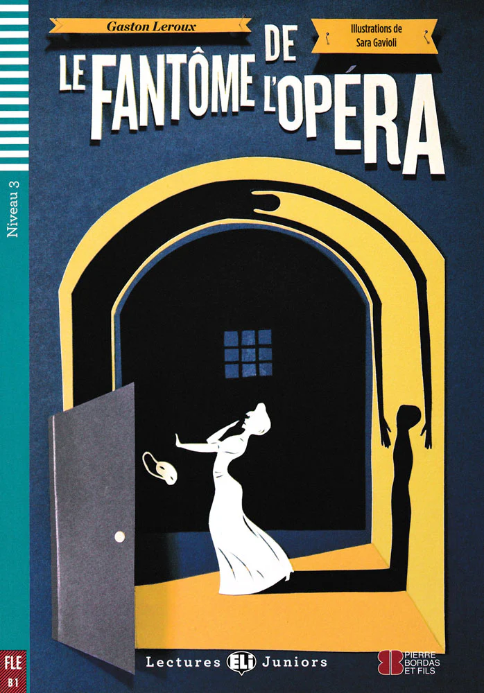 ELI JUNIORS : LE FONTÔME DE L'OPÉRA - BOOK WITH CD - Niveau 2