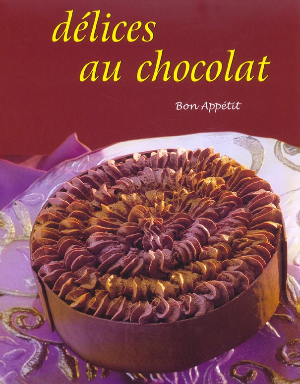 DELICES AU CHOCOLAT COLL BON APPETIT