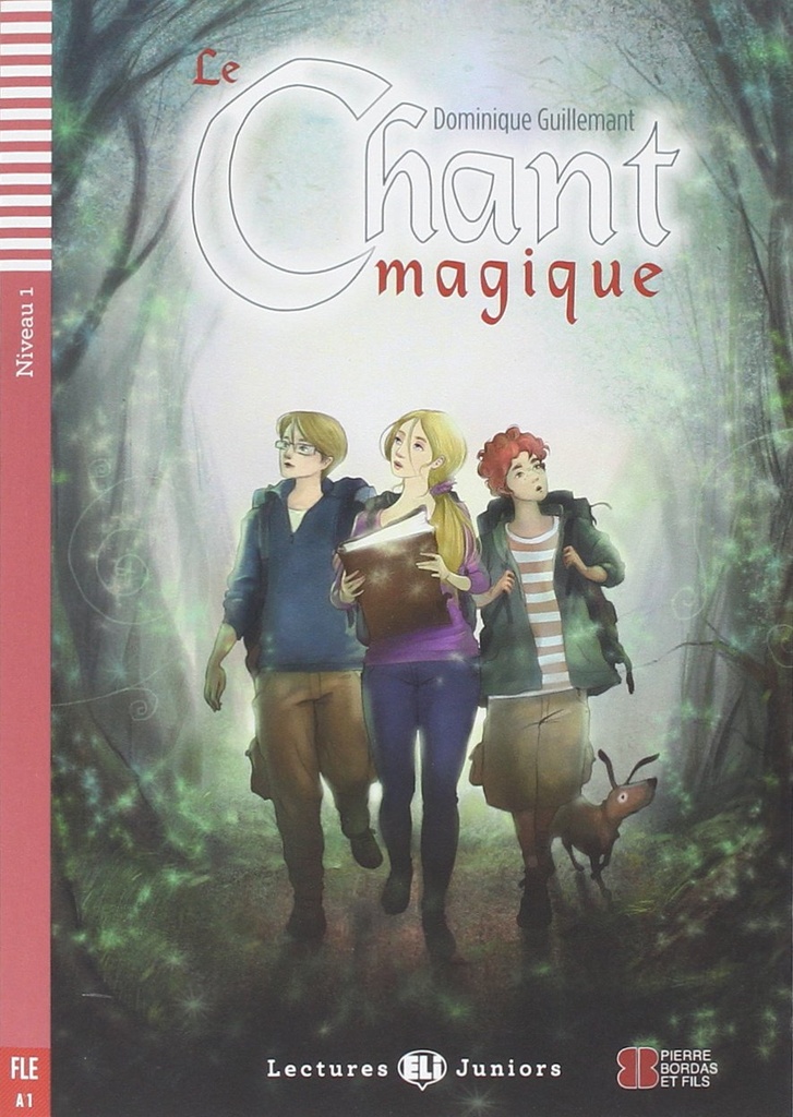ELI JUNIORS : LE CHANT MAGIQUE - BOOK - Niveau 1