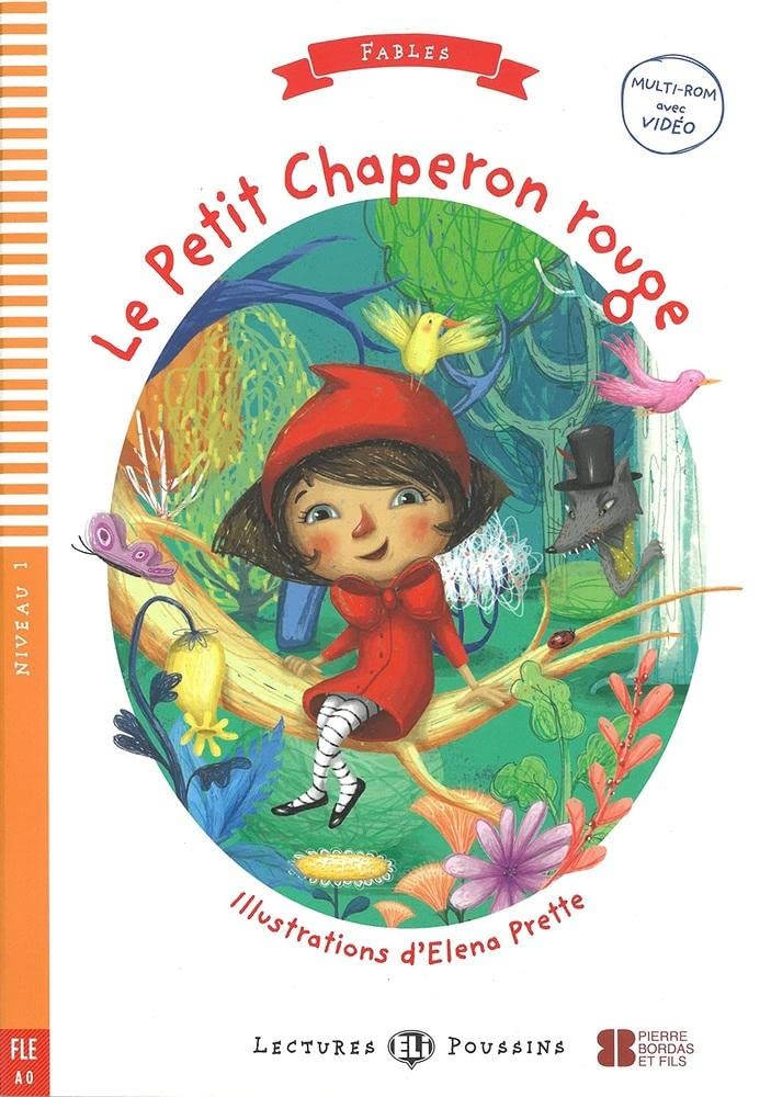 ELI POUSSINS : LE PETIT CHAPERON ROUGE - BOOK WITH VIDEO MULTI-ROM  - Niveau 1 