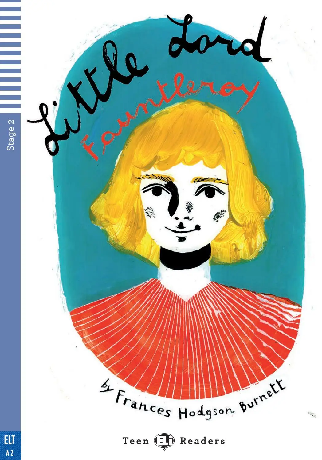 ELI TEEN : LITTLE LORD FAUNTLEROY  - BOOK WITH CD - Stage 2