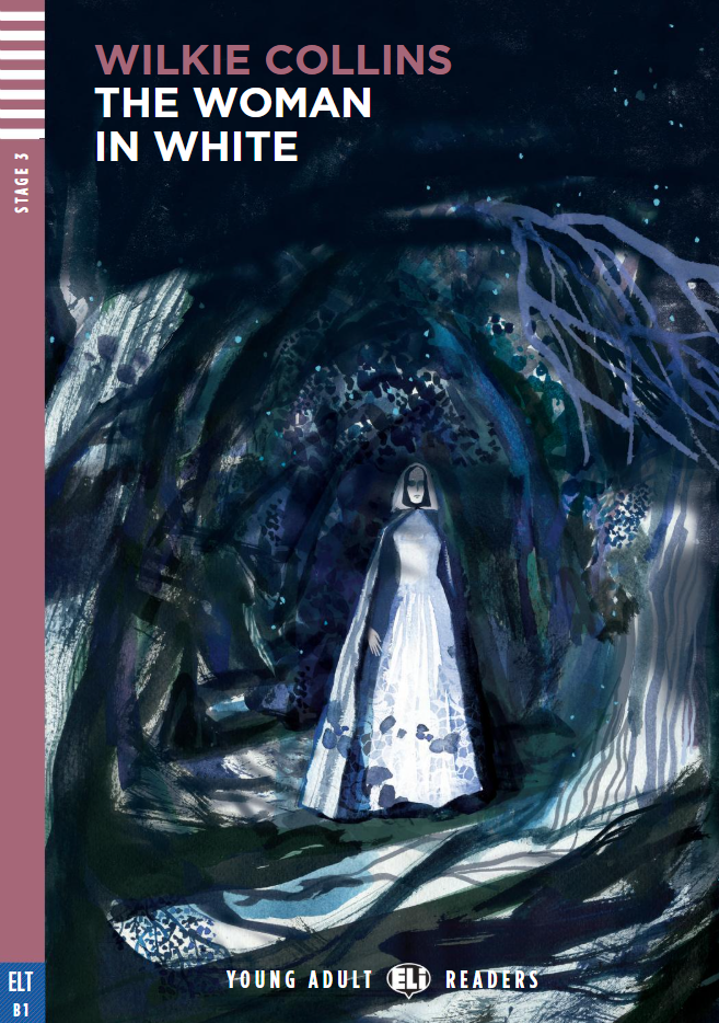 ELI YOUNG ADULT : THE WOMAN IN WHITE  - BOOK WITH CD - Stage 3
