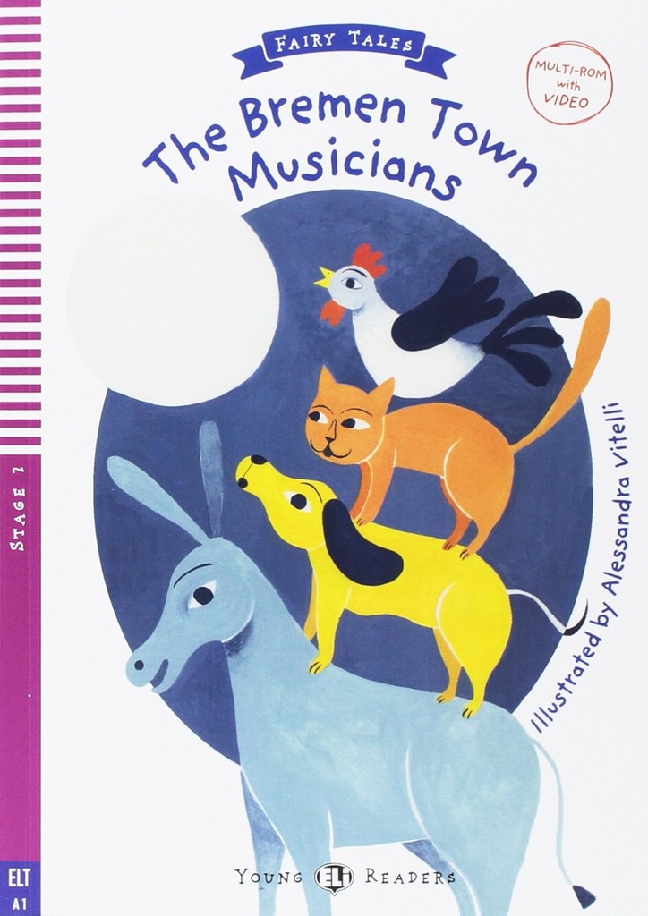 ELI POUSSINS : LES MUSICIENS DE BRÊME - BOOK WITH VIDEO MULTI-ROM - Niveau 2