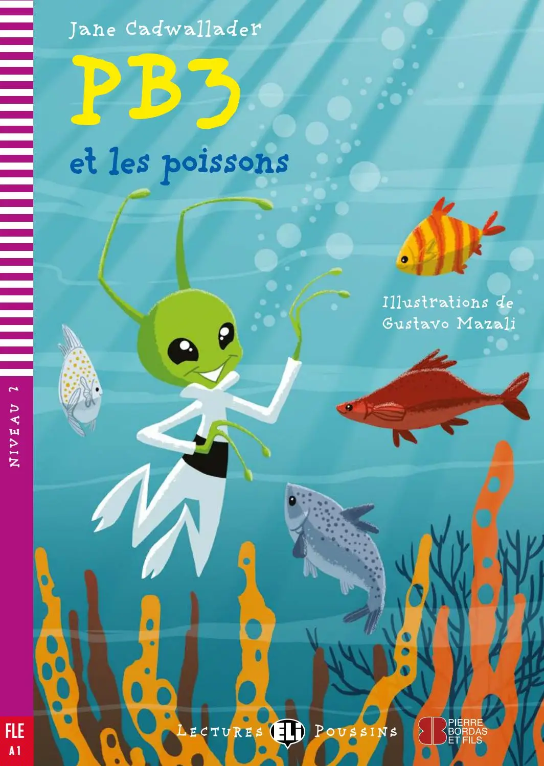 ELI YOUNG : PB3 & THE FISH  - BOOK WITH VIDEO MULTI-ROM - Below Starter