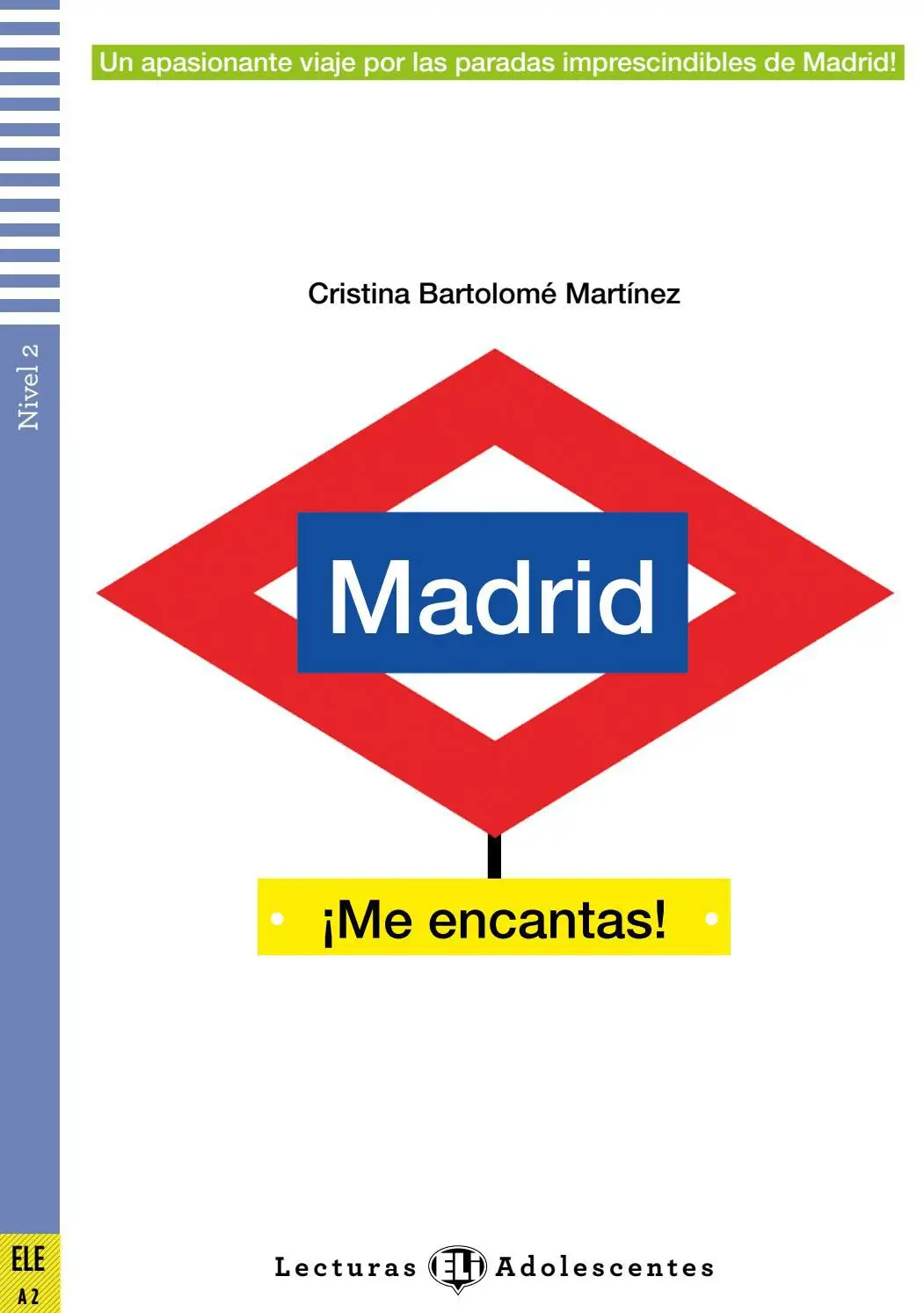 ELI ADOLESCENTES : MADRID ME ENCANTAS! - CD - Nivel 2