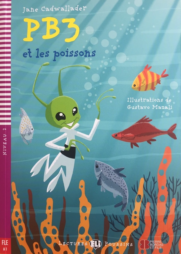 ELI POUSSINS : PB3 & LES POISSONS - BOOK WITH CD - Niveau 1 