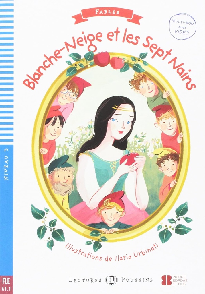 ELI POUSSINS : BLANCHE NEIGE - BOOK WITH MULTIMEDIA TÉLÉCHARGEABLE  - Niveau 3