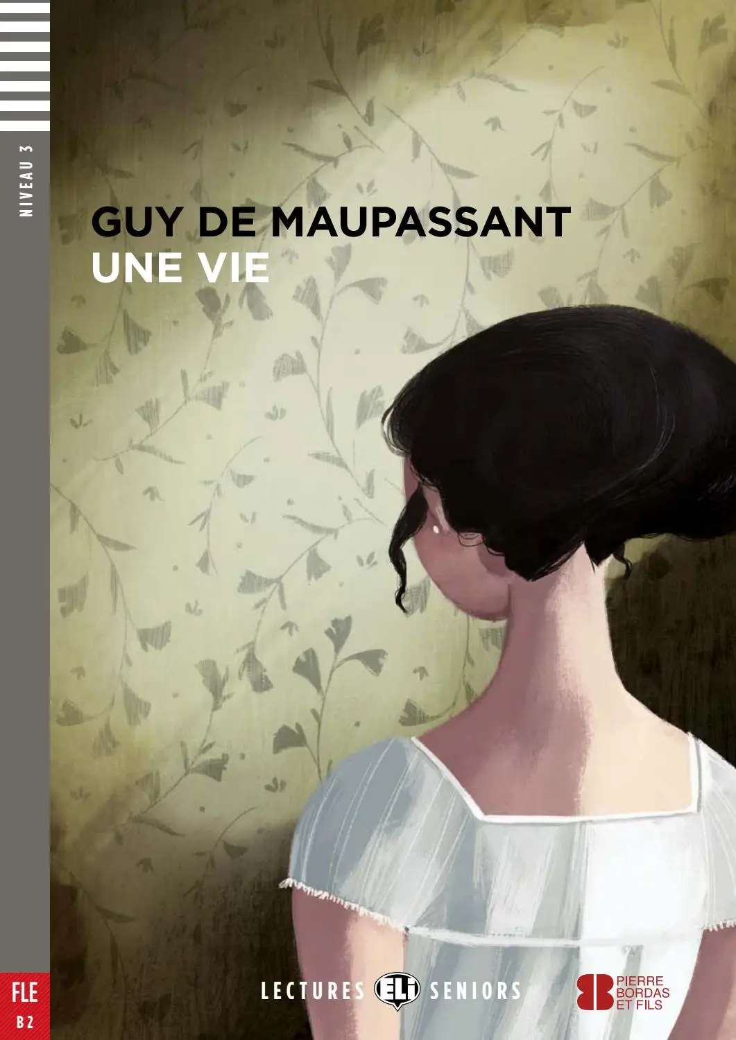 ELI SENIORS : UNE VIE - BOOK WITH CD - Niveau 4
