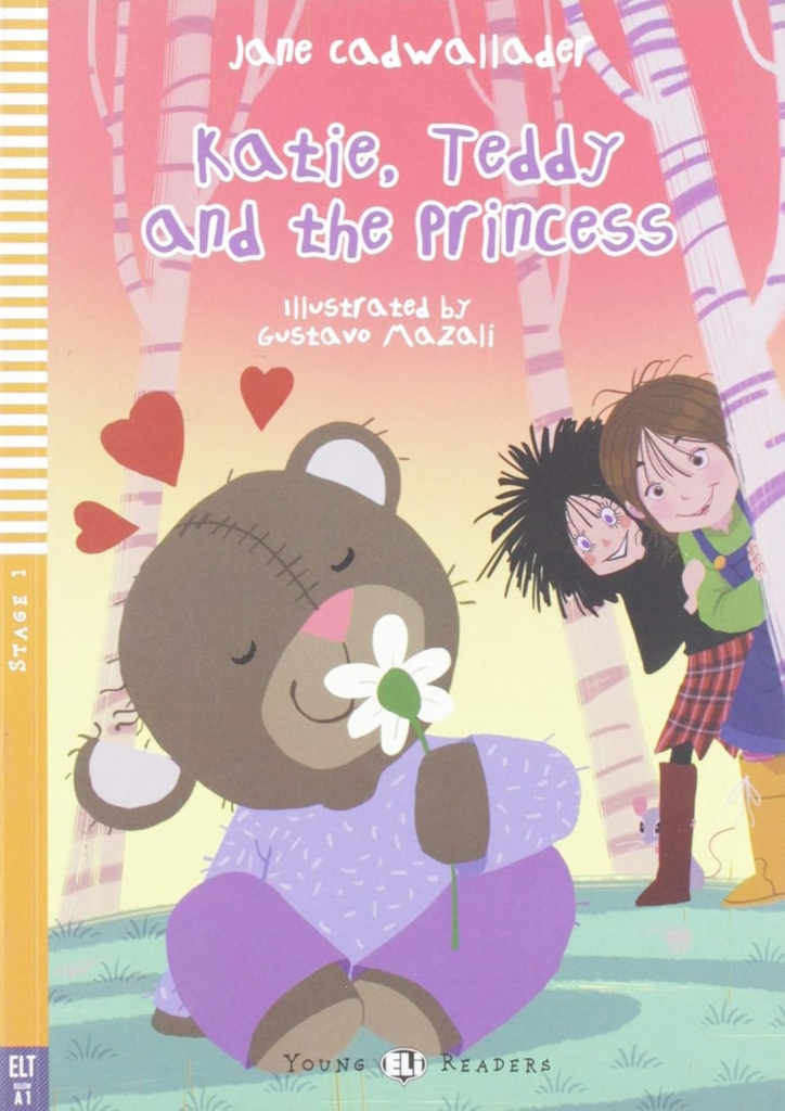 ELI YOUNG : KATIE, TEDDY & THE PRINCESS  - BOOK WITH AUDIO TÉLÉCHARGEABLE - Below Starters
