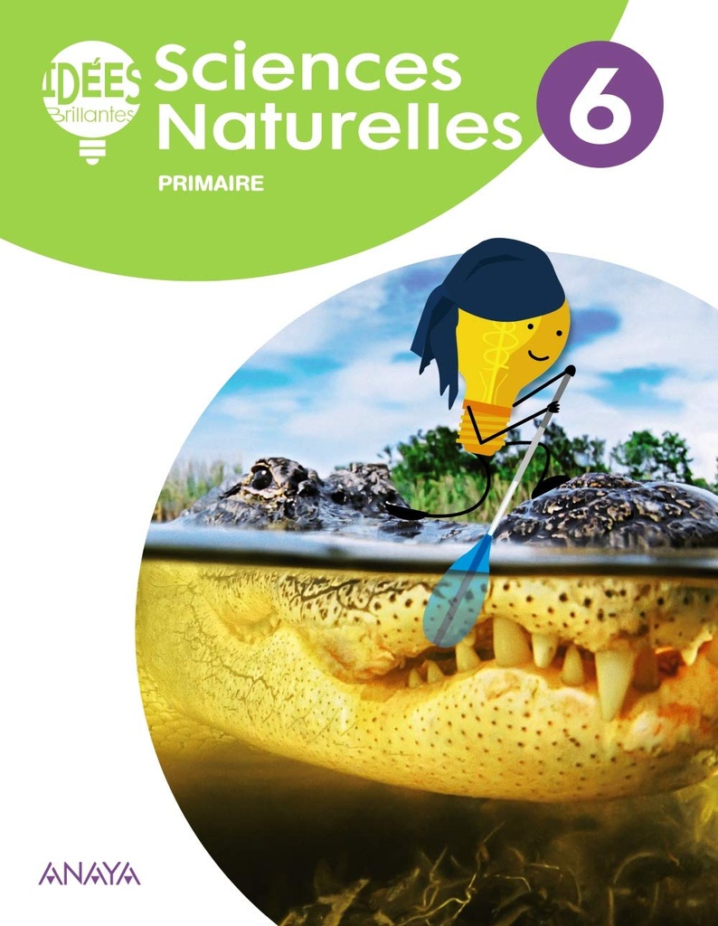 SCIENCES NATURELLES 6 LIVRE DE L'ELÈVE