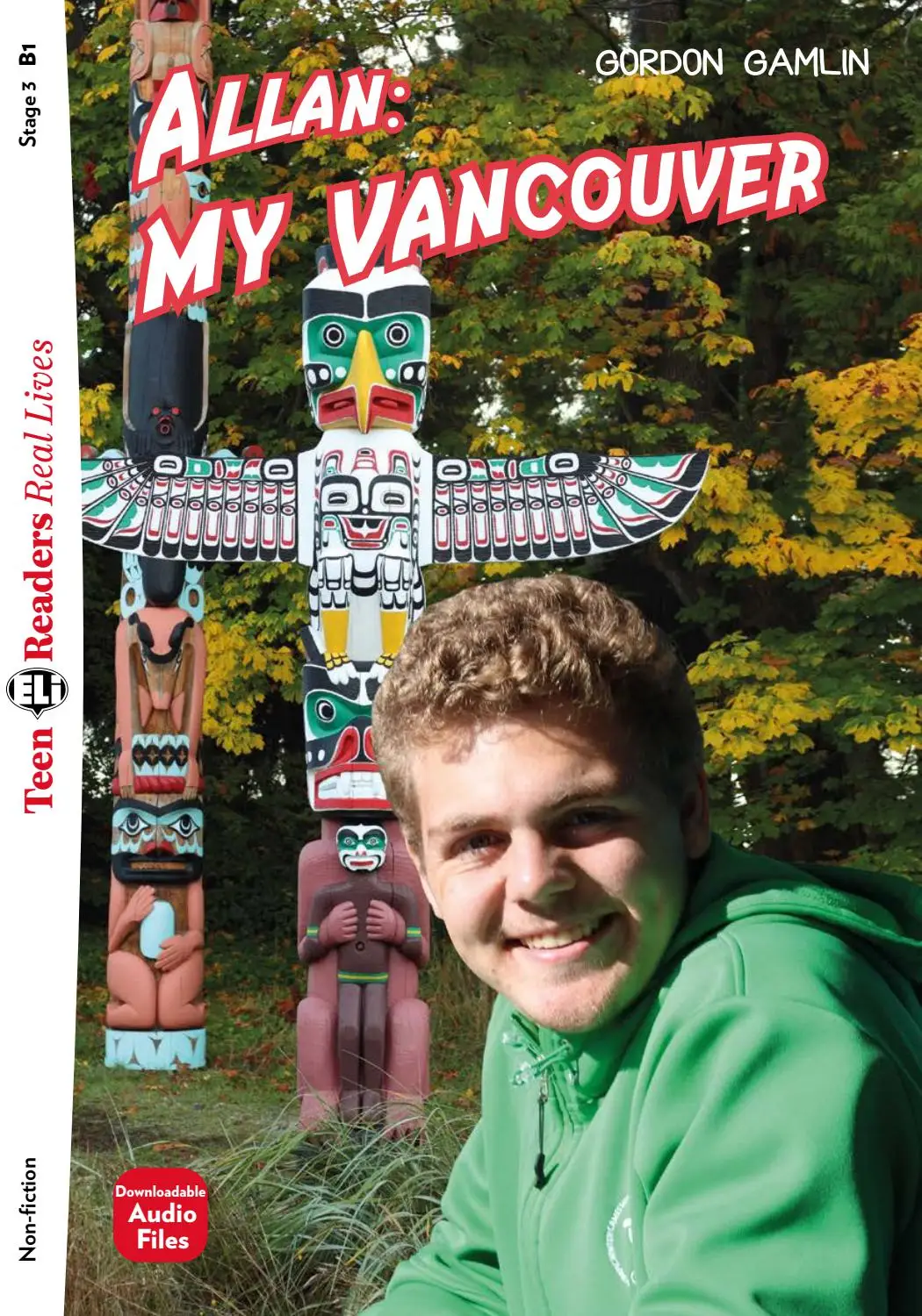 ELI TEEN : ALLAN MY VANCOUVER  - BOOK WITH AUDIO TÉLÉCHARGEABLE - Stage 3