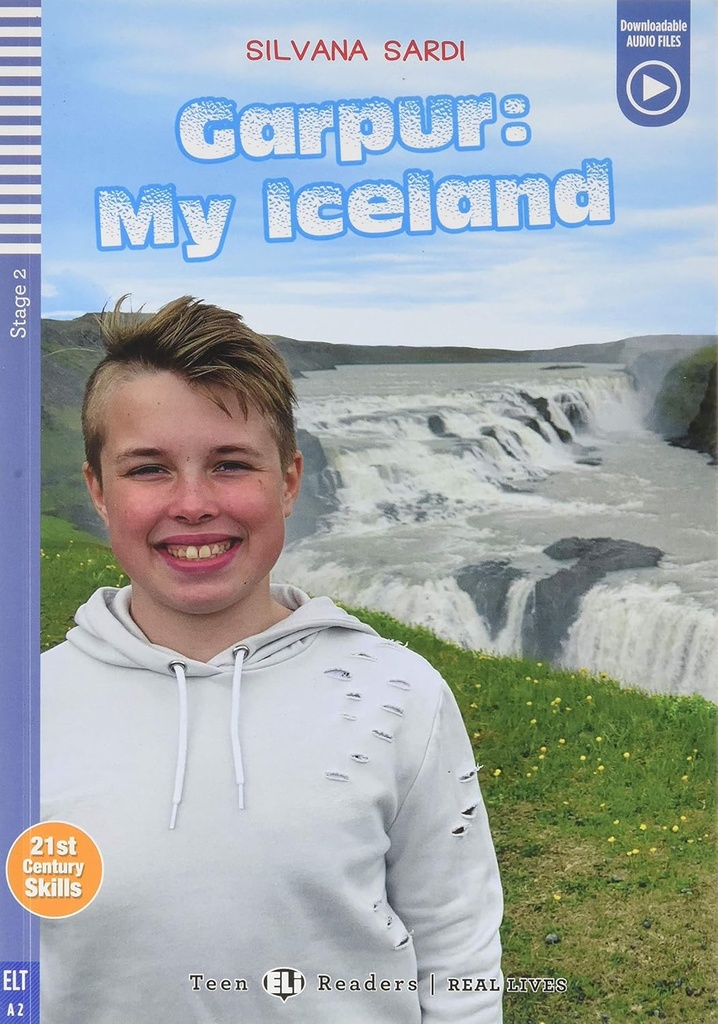 ELI TEEN : GARPUR: MY ICELAND  - BOOK WITH AUDIO TÉLÉCHARGEABLE - Stage 2