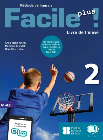 FACILE PLUS! - LIVRE DE L'ELÈVE - 2 (A1/A2)