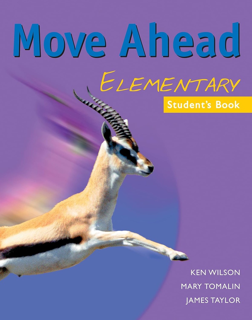 MOVE AHEAD ELEMENTARY STUDENT'S BOOK