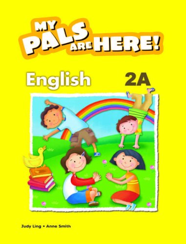 MY PALS ARE HERE ! ENGLISH 2A WBK