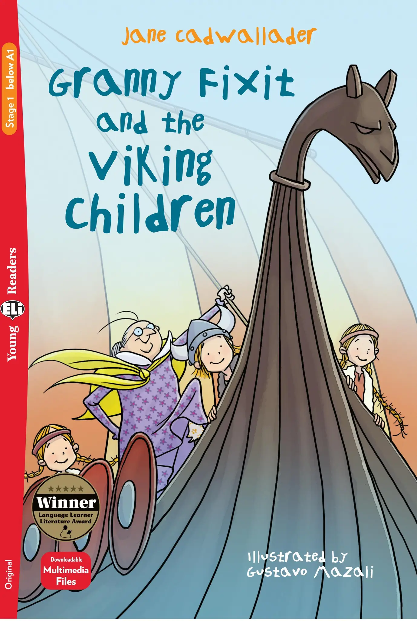 ELI YOUNG : GRANNY FIXIT & THE VIKING CHILDREN  - BOOK WITH DOWNLOADABLE AUDIO  - Below Starter