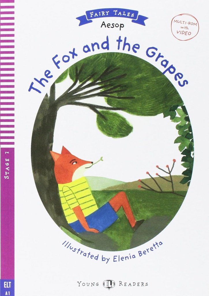 ELI YOUNG : THE FOX & THE GRAPES  - BOOK WITH DOWNLOADABLE MULTIMEDIA - Movers Starters