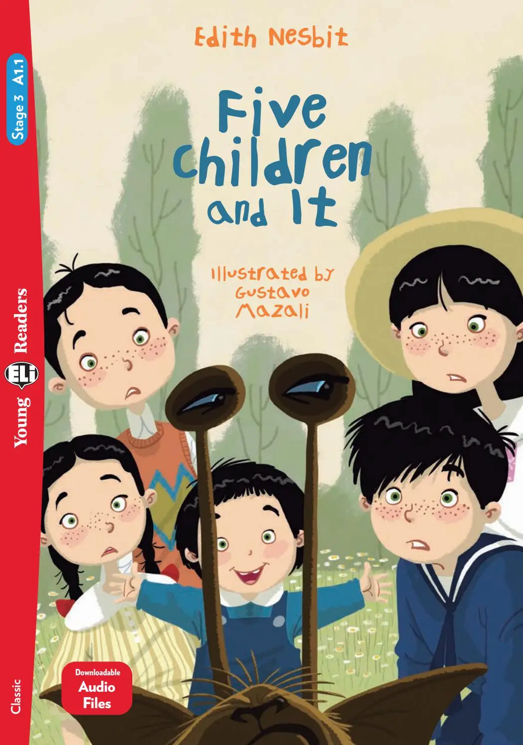 ELI YOUNG : FIVE CHILDREN & IT  - BOOK WITH AUDIO TÉLÉCHARGEABLE  - Movers