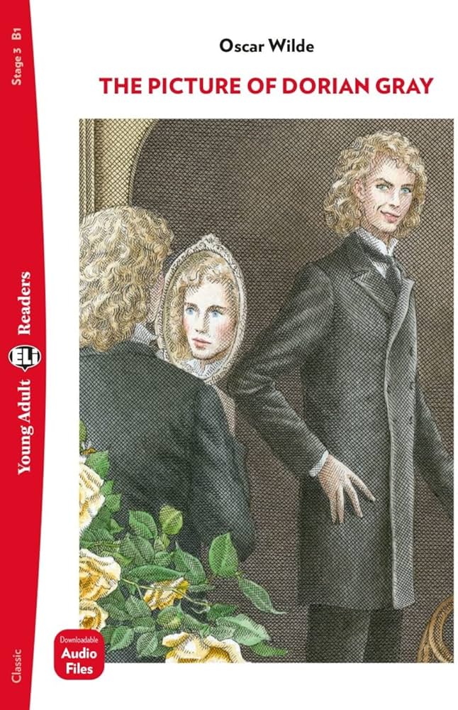ELI YOUNG ADULT : THE PICTURE OF DORIAN GRAY  - BOOK WITH DOWNLOADABLE MULTIMEDIA FILES - Stage 3