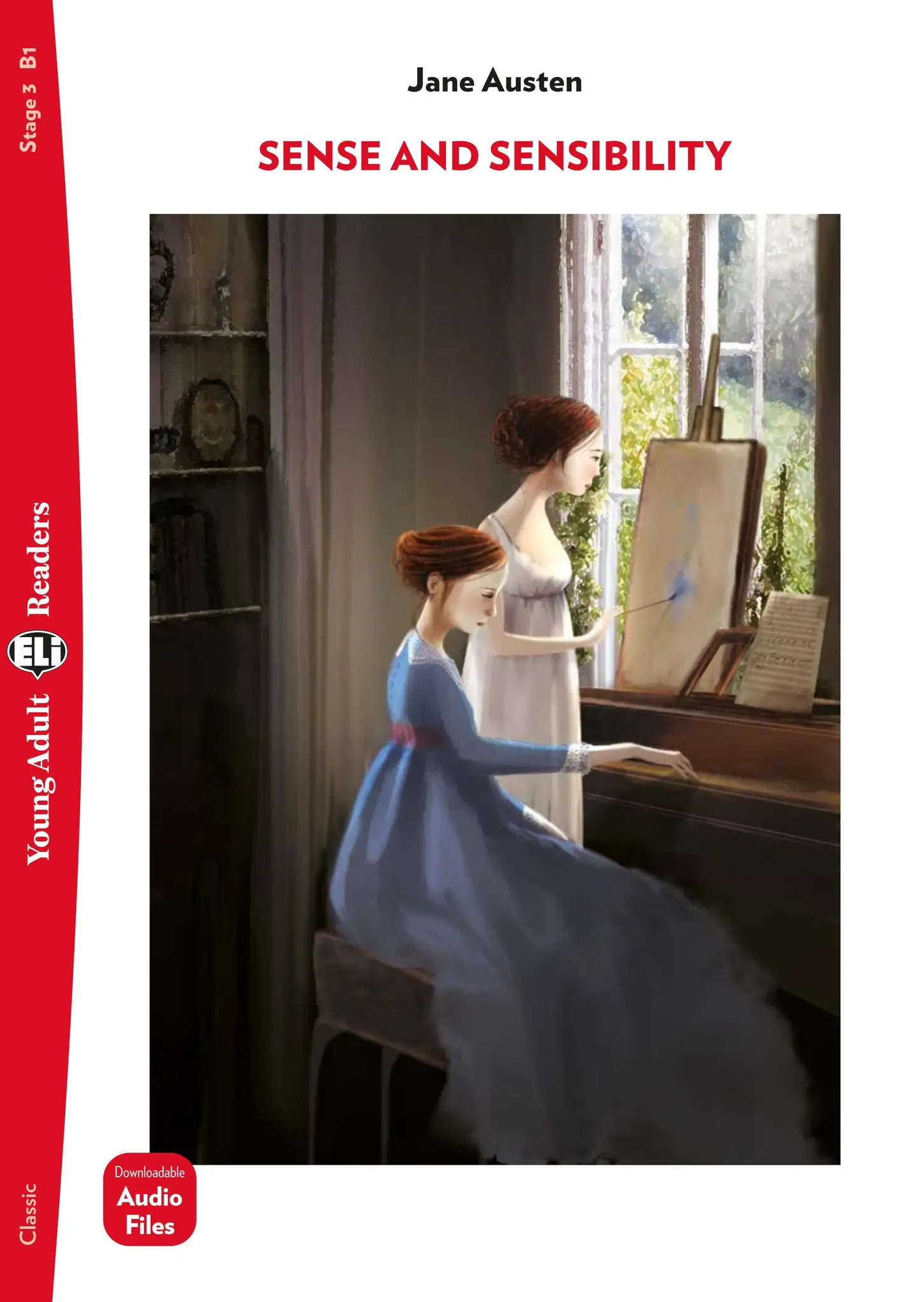 ELI YOUNG ADULT : SENSE & SENSIBILITY  - BOOK WITH DOWNLOADABLE AUDIO - Stage 3