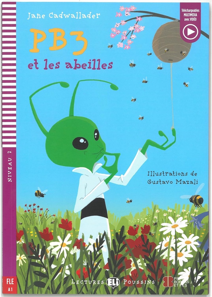 ELI POUSSINS : PB3 & LES ABEILLES - BOOK WITH AUDIO TÉLÉCHARGEABLE - Niveau 2