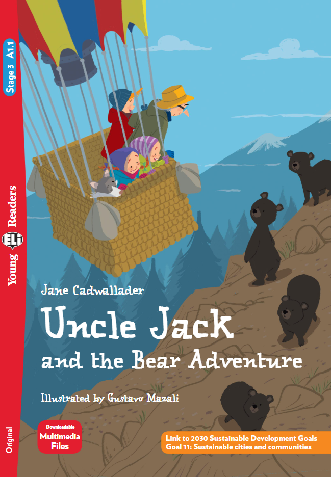 ELI YOUNG : UNCLE JACK & THE BEAR ADVENTURE  - BOOK WITH ELI LINK - Movers