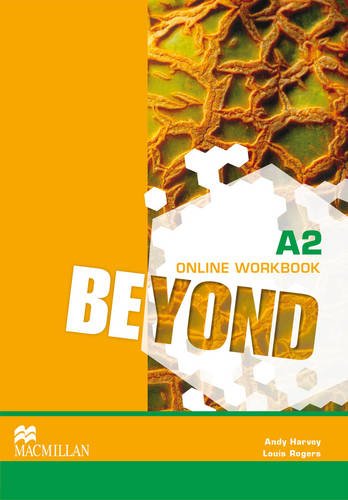 BEYOND A2 ONLINE WORKBOOK