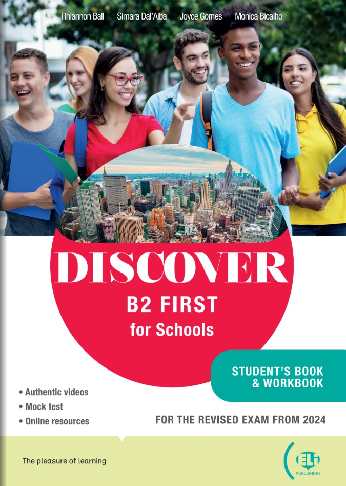 DISCOVER - FIRST FOR SCHOOLS STUDENT'S BOOK WITH WORKBOOK WITH DIGITAL BOOK AND ELI LINK APP - B2