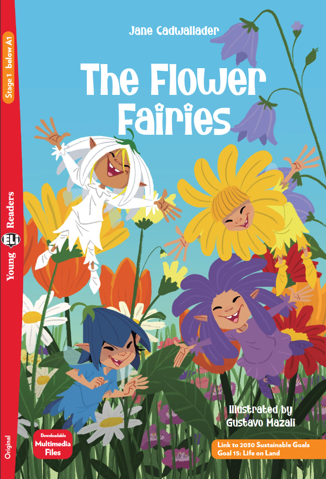 ELI YOUNG : THE FLOWER FAIRIES  - BOOK WITH DOWNLOADABLE AUDIO - Stage 1