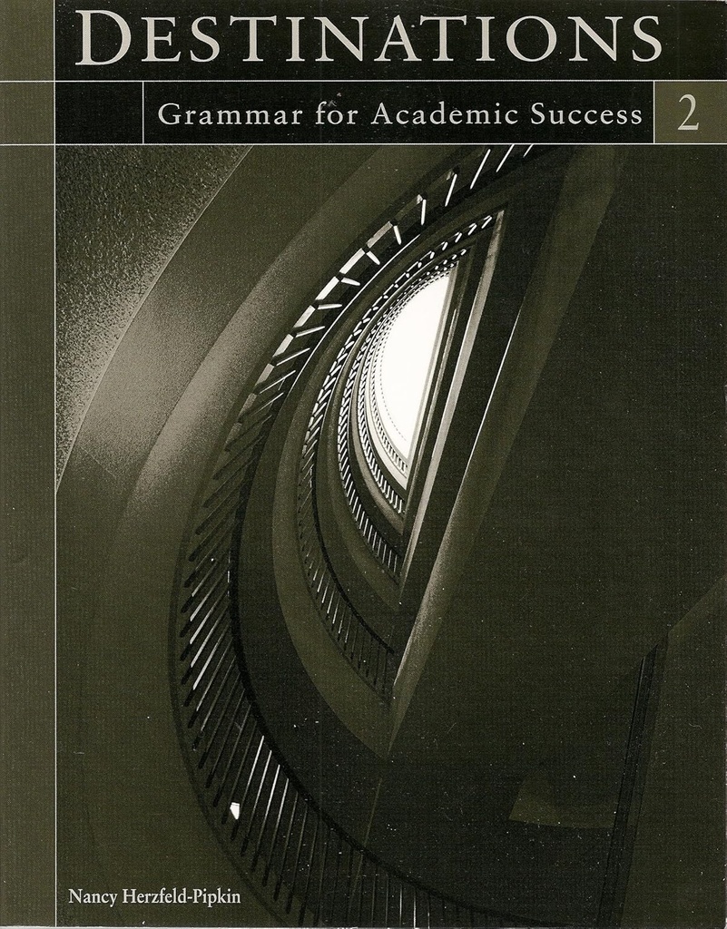 DESTINATIONS 2 GRAMMAR FOR ACADEMIC SUCCESS