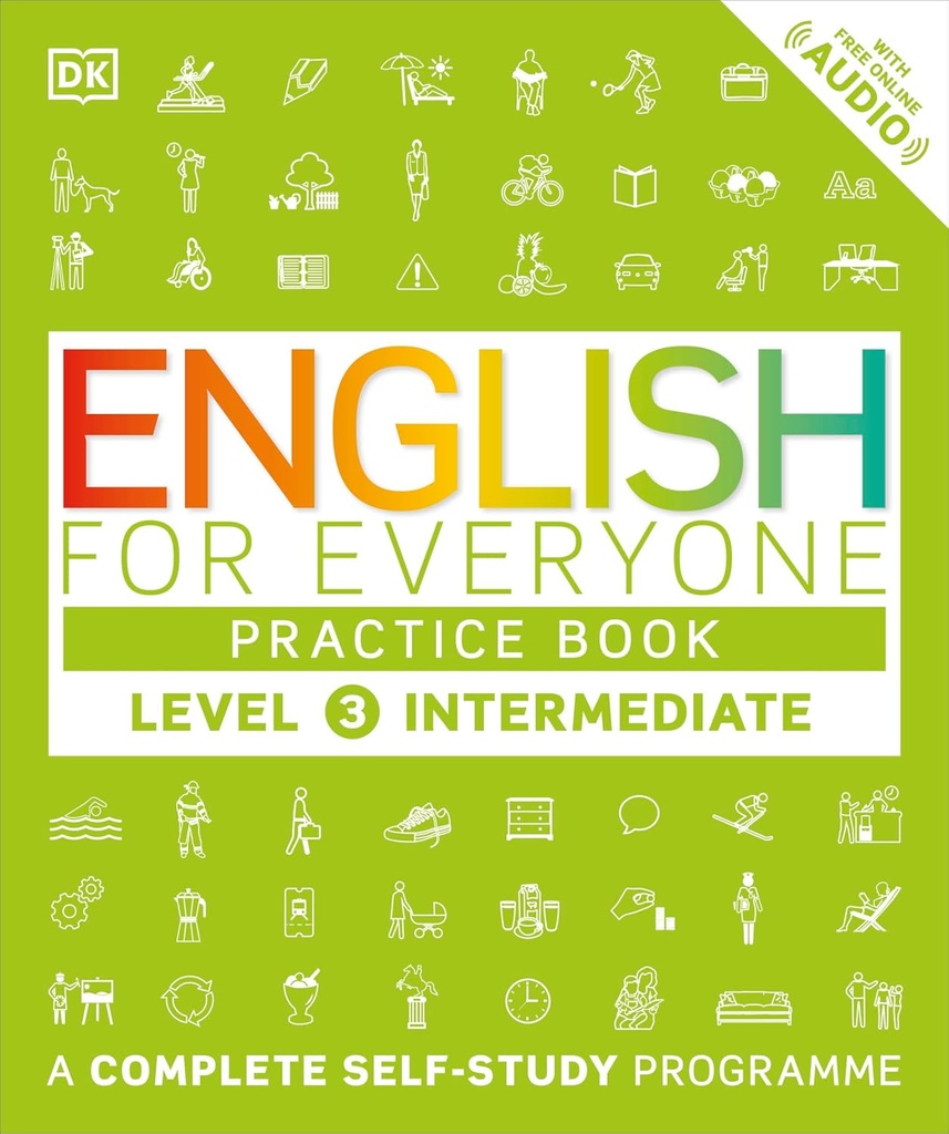 ENGLISH FOR EVERYONE LEVEL 3 INTERMEDIATE PRACTICE BOOK+FREE ONLINE AUDIO