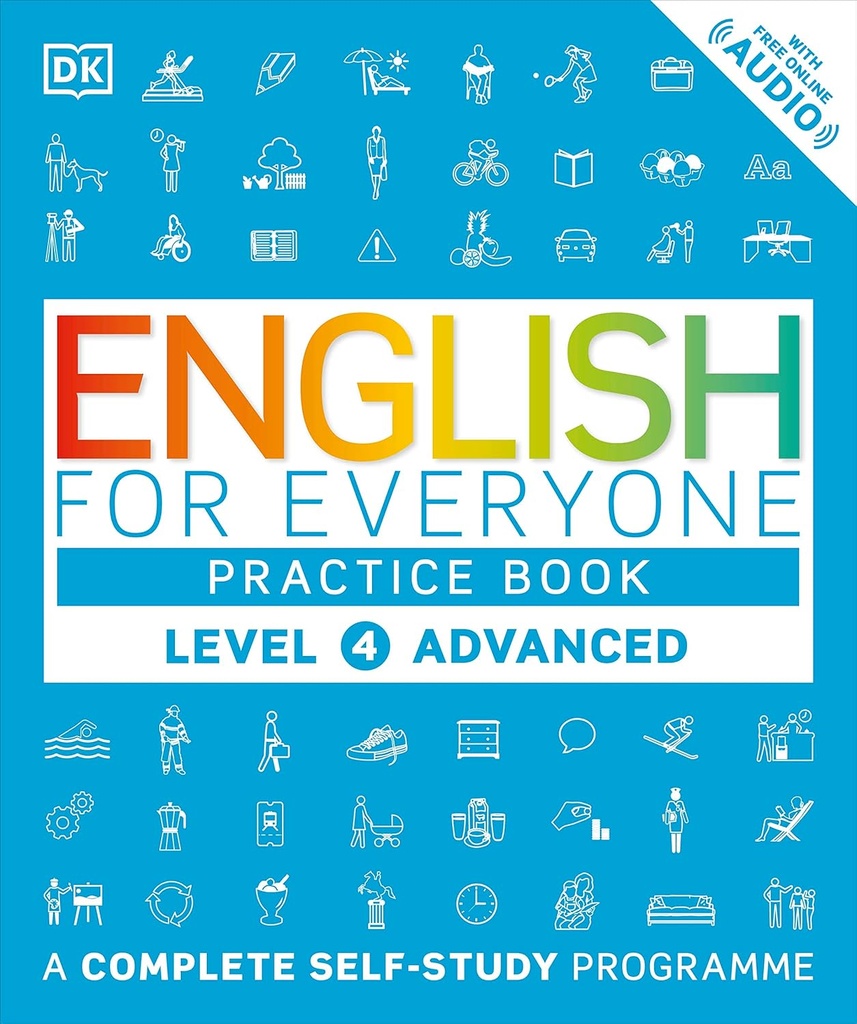 ENGLISH FOR EVERYONE LEVEL 4 ADVANCED PRACTICE BOOK+FREE ONLINE AUDIO