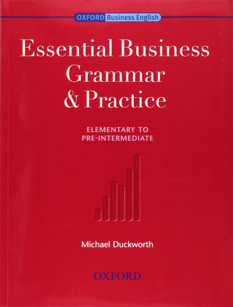 ESSENTIAL BUSINESS GRAMMAR AND PRACTICE
