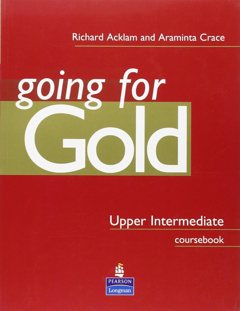 GOING FOR GOLD UPPER INTERMEDIATE COURSEBOOK