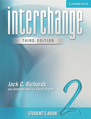 INTERCHANGE, THIRD EDITION 2 STUDENT'S BOOK