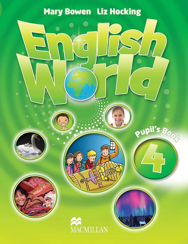 ENGLISH WORLD 4 PUPIL'S BOOK