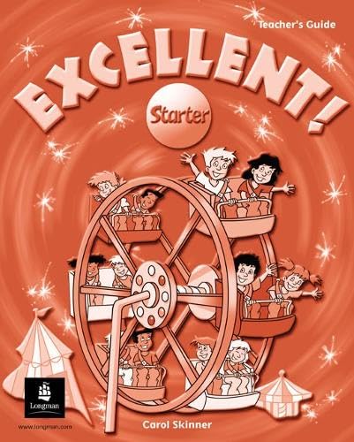 EXCELLENT ! STARTER LEVEL TEACHER'S GUIDE