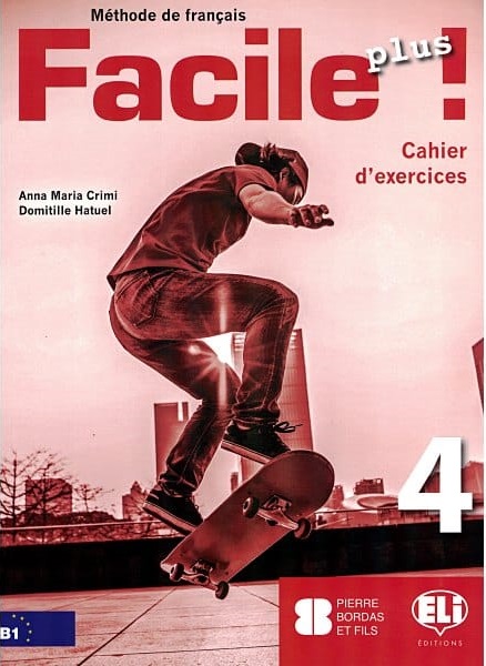 FACILE PLUS! 4 (B1) CAHIER D'EXERCICES+CD