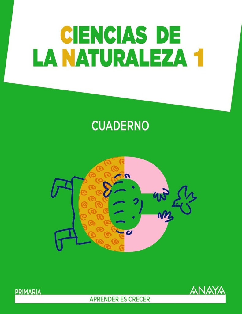 CIENCIAS DE LA NATURALEZA 1 CUADERNO (APRENDER ES CRECER)
