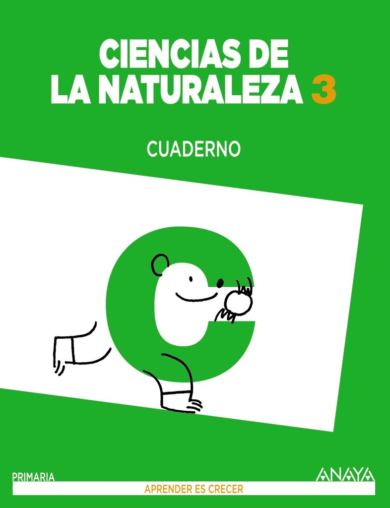 CIENCIAS DE LA NATURALEZA 3 CUADERNO (APRENDER ES CRECER)