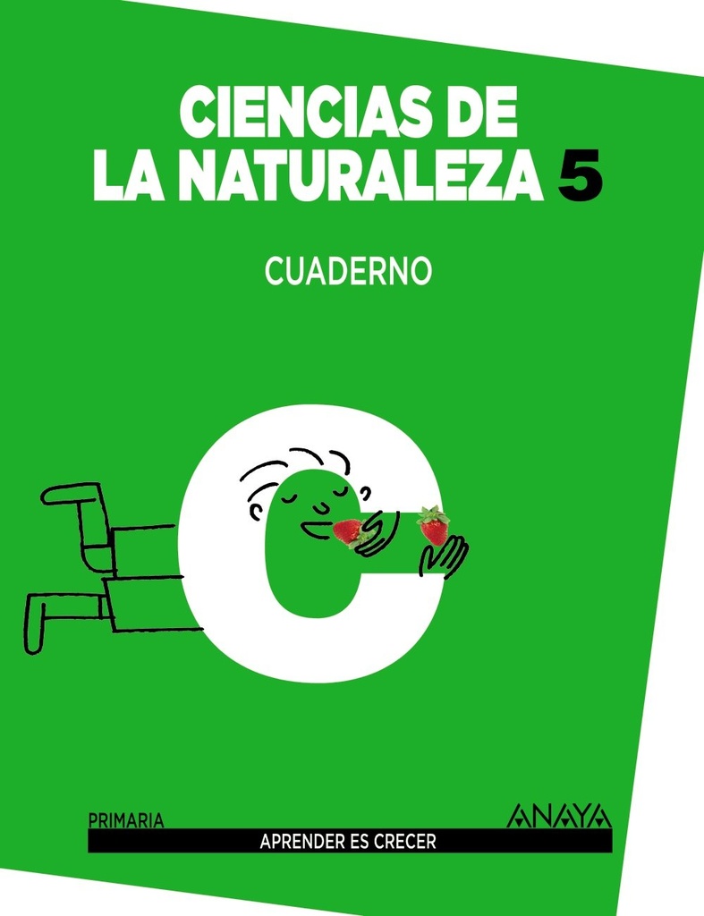 CIENCIAS DE LA NATURALEZA 5 CUADERNO (APRENDER ES CRECER)