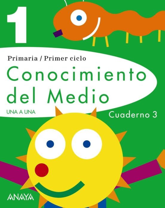 CONOCIMIENTO DEL MEDIO 1 UNA A UNA CUADERNO 3