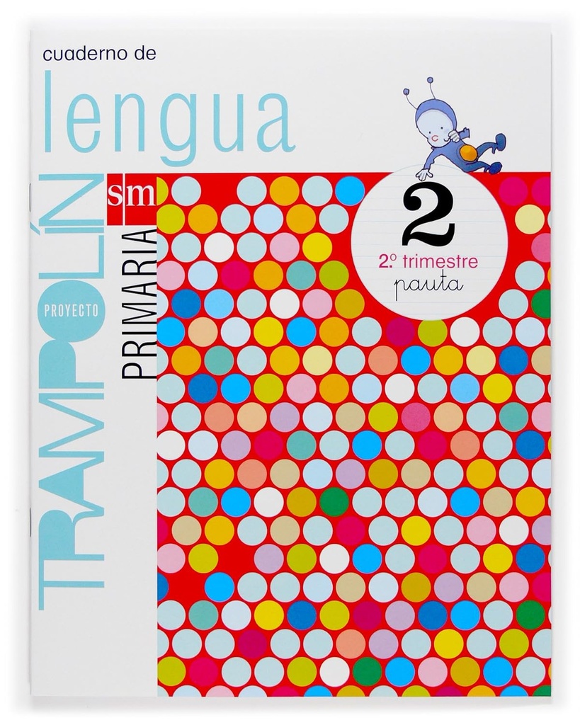CUADERNO 2 LENGUA EP2 -TRAMPOLIN