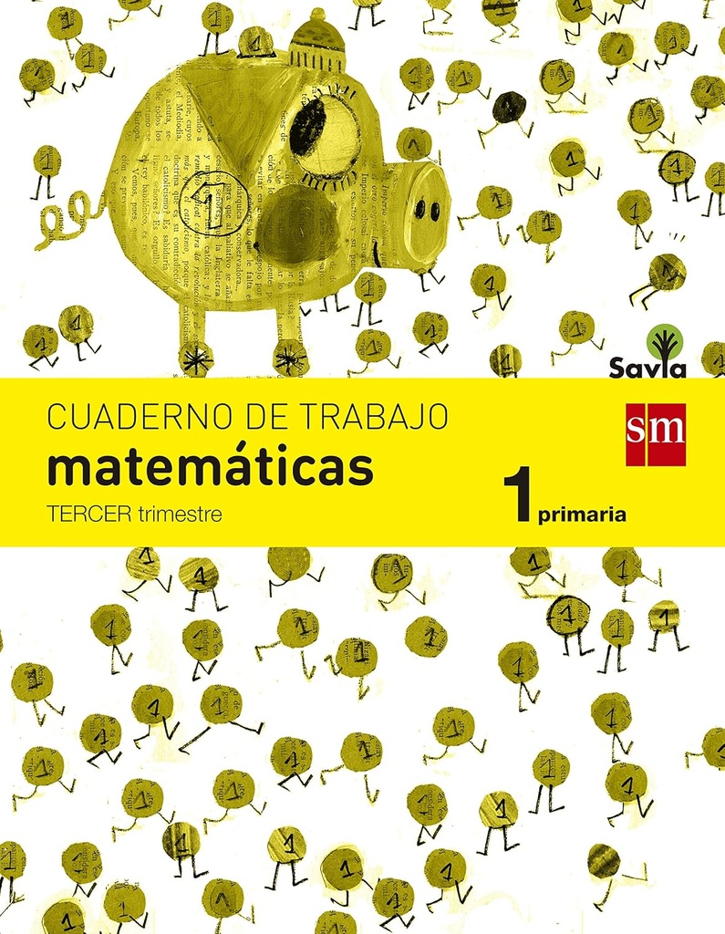 CUADERNO DE MATE EP1 3TRIMESTRE (SAVIA)