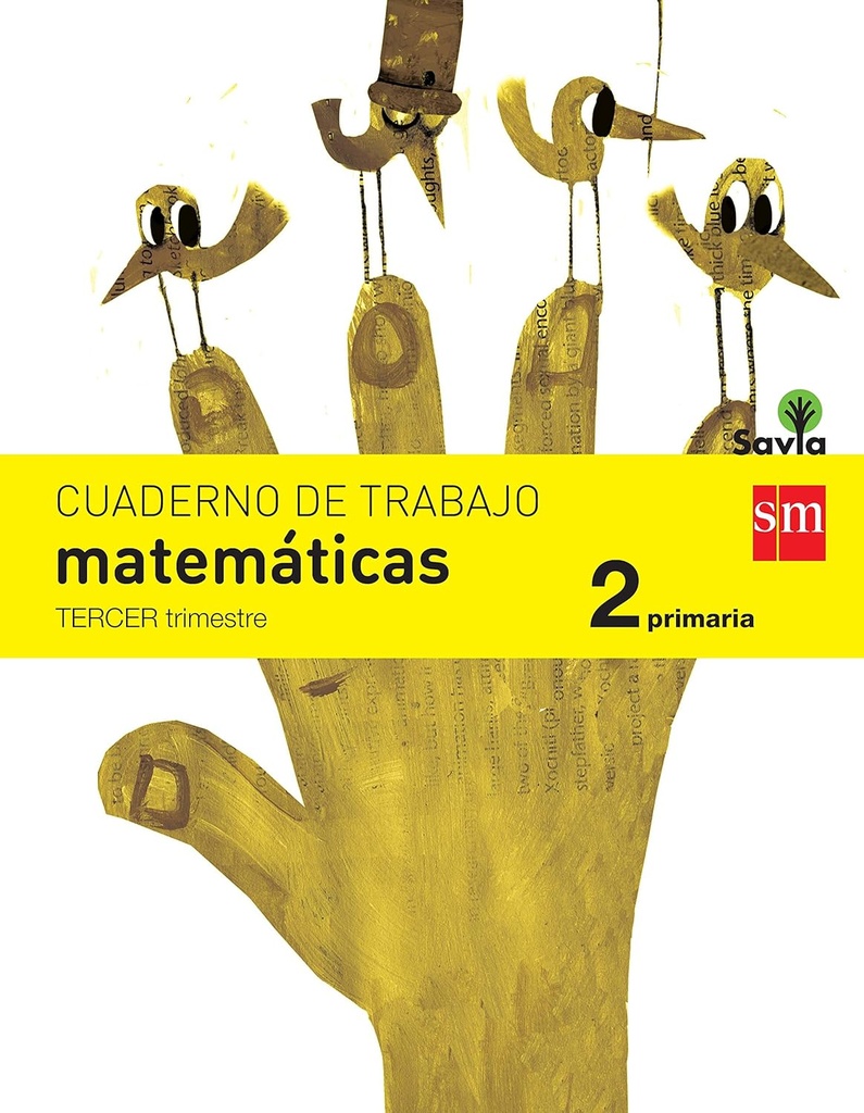 CUADERNO DE MATEMATICAS EP2 3TRIMESTRE (SAVIA)
