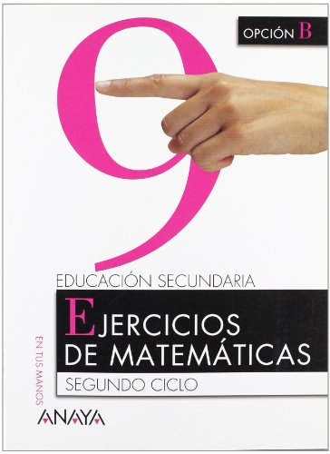 EJERCICIOS DE MATEMATICAS 9 3°ESO OPTION B